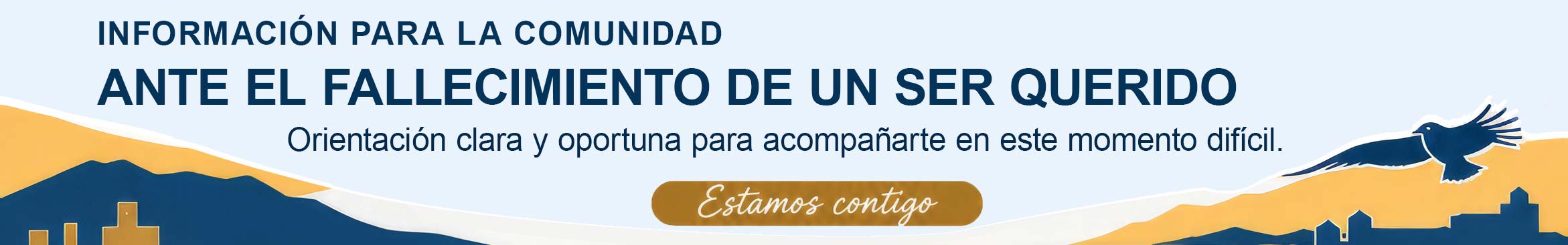 Banner para información Para La Comunidad Ante El Fallecimiento De Un Ser Querido